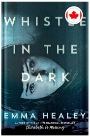 Whistle in the Dark Canadian Cover